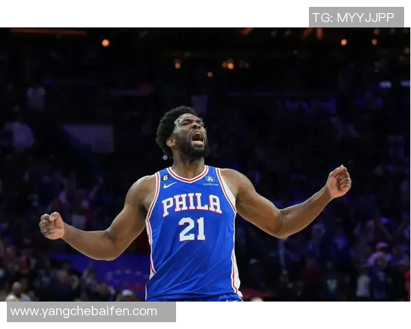 乔尔恩比德的篮球之路与未来展望：从新星到超级巨星的蜕变之旅